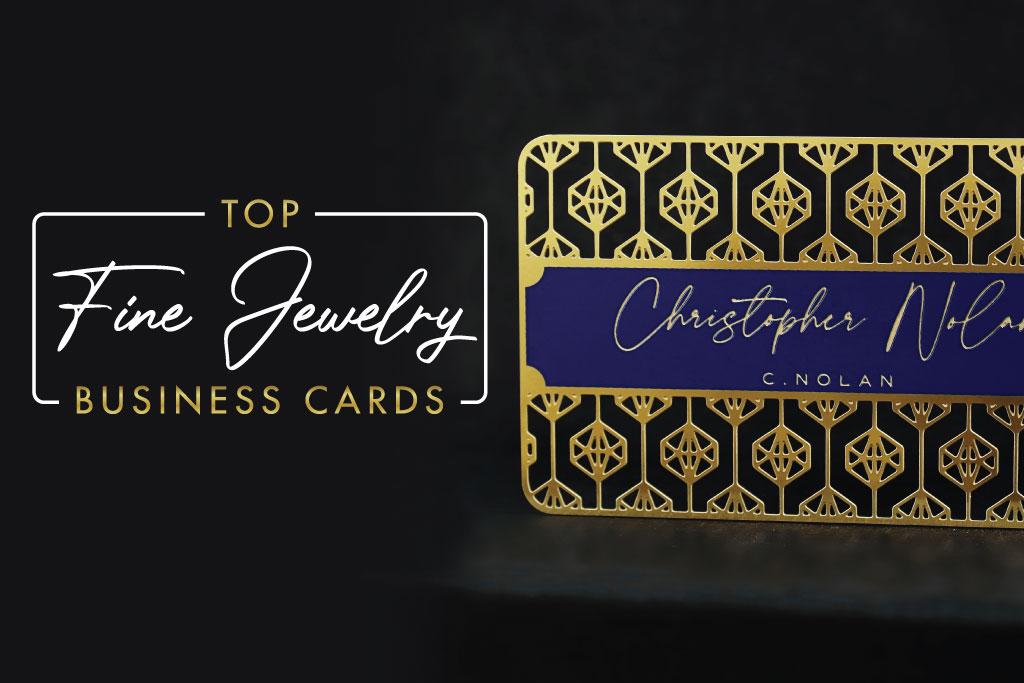 Top 10 Fine Jewelry Business Cards