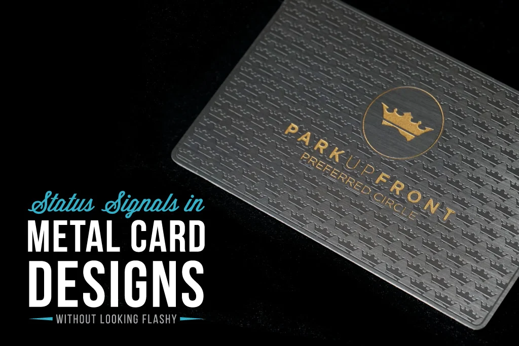 Status Signals in Metal Business Card Design (Without Looking Flashy)