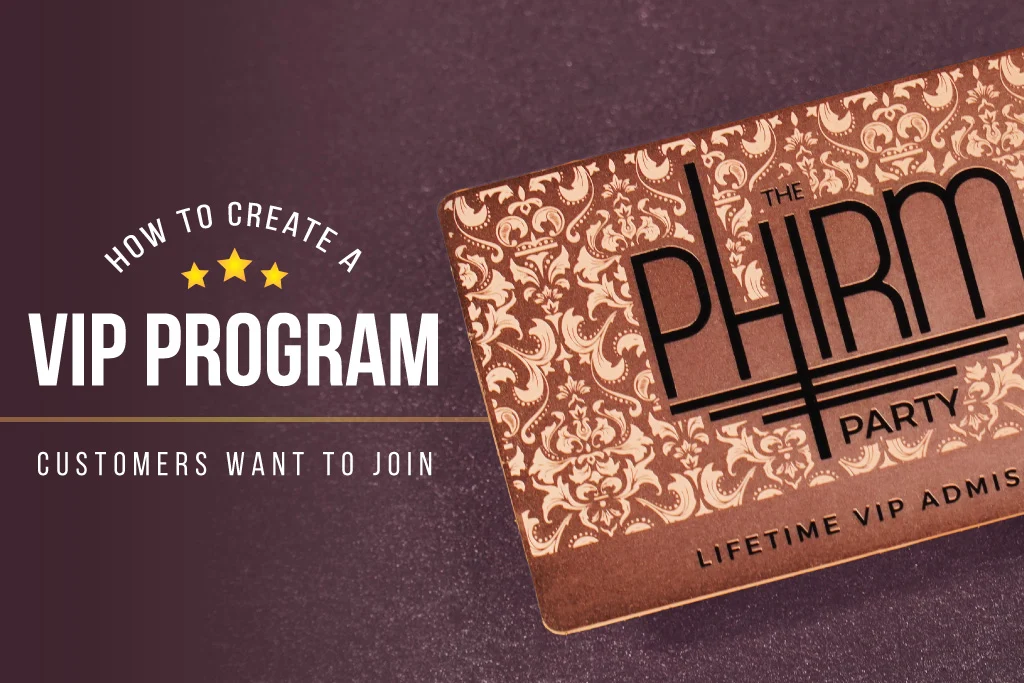 How to Create a VIP Program Customers Want to Join